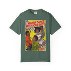 I Wanna Dance with Somebody - Unisex Comfort Colors T-shirt