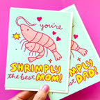 Funny Shrimp Mother's or Fathers Day or Birthday Card "You're Shrimply the Best Mom/Dad"