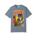 I Wanna Dance with Somebody - Unisex Comfort Colors T-shirt