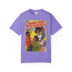 I Wanna Dance with Somebody - Unisex Comfort Colors T-shirt