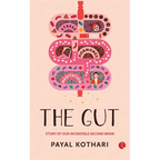 The Gut: Story of Our Incredible Second Brain - Paperback