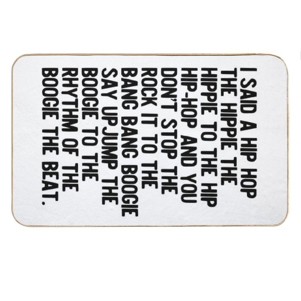 Rappers Delight - Sugar Hill Gang Lyric Art Music - Hip Hop Music Poster - Classic Rap Song - I Said A Hip Hop Bath Mat