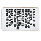 Rappers Delight - Sugar Hill Gang Lyric Art Music - Hip Hop Music Poster - Classic Rap Song - I Said A Hip Hop Bath Mat