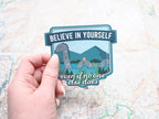Loch Ness Monster Believe in Yourself Vinyl Sticker