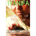 Iyanifa Woman of Wisdom: Insights from the Priestesses of the Ifa Orisha Tradition, Their Stories and Plight for the Divine Feminine - Paperback