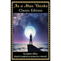 As a Man Thinks: Classic Edition (2018) - Paperback