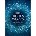 The Hidden Words - Baha'u'llah (Illustrated Bahai Prayer Book) - Paperback