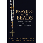 Praying with Beads: Daily Prayers for the Christian Year - Paperback