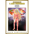 The Autobiography of an Extraterrestrial Saga: I Am Thyron - Paperback