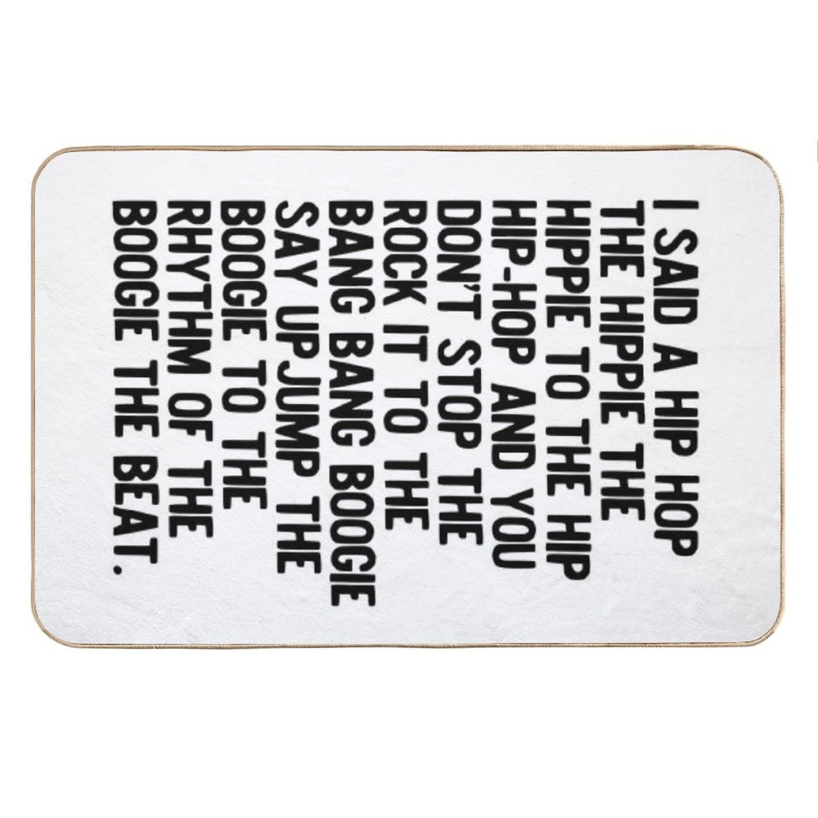 Rappers Delight - Sugar Hill Gang Lyric Art Music - Hip Hop Music Poster - Classic Rap Song - I Said A Hip Hop Bath Mat