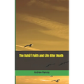 The Bahá'í Faith and Life After Death - Paperback