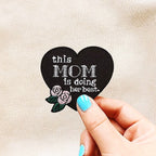 This Mom is Doing Her Best Heart patch. White. Mother's Day Gift.