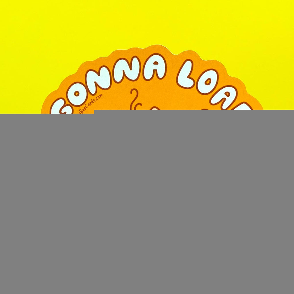 Cat Bread Loaf Vinyl Sticker "Gonna Loaf"