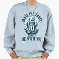 Maye Force Be You Drake Maye New England Sweatshirt - Graphic Print Unisex