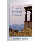 Classical Scientific Astrology - Paperback